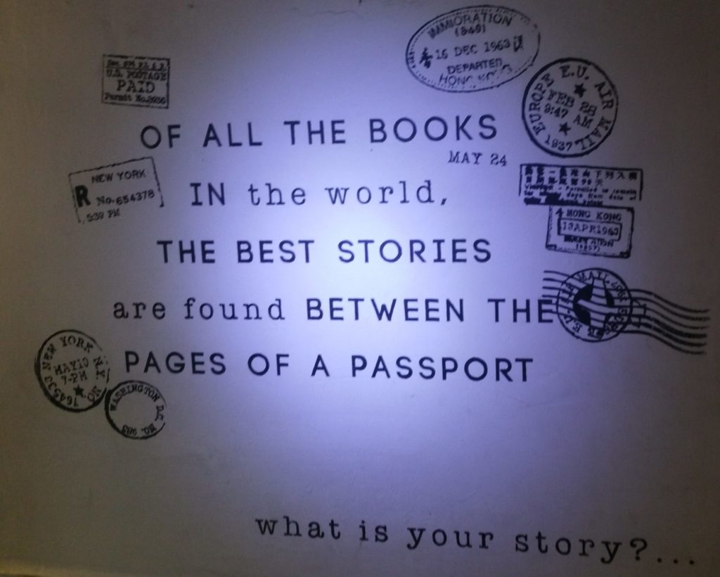 Quote - Of all the books in the world, the best stories are found between the pages of a passport'